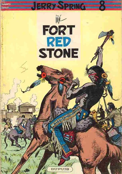 Jerry Spring - Tome 9 - Fort red stone