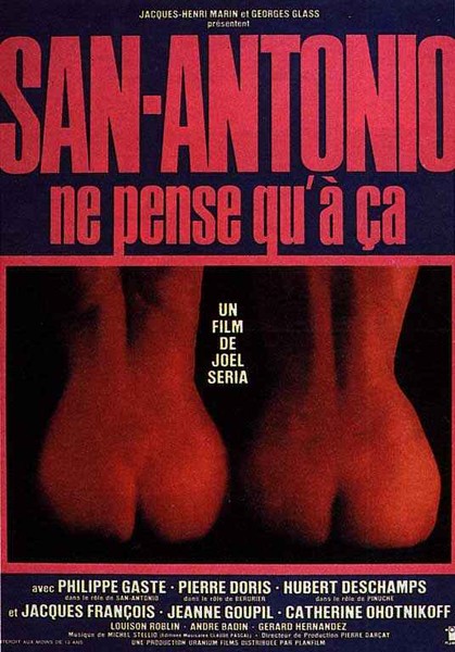 San-Antonio ne pense qu'à ça