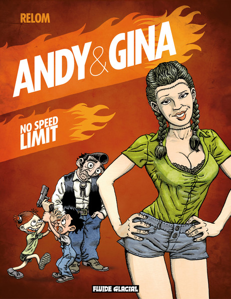 Andy & Gina - tome 5 - No speed limit