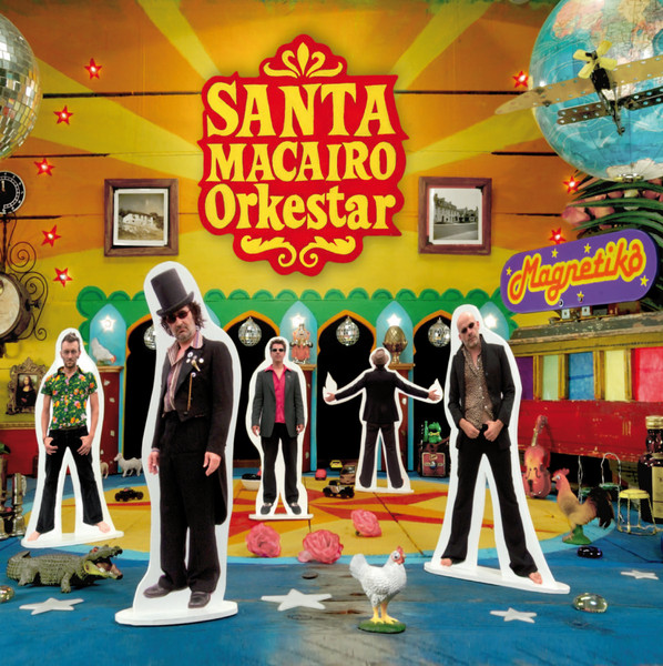Santa Macairo Orkestar - Magnetiko