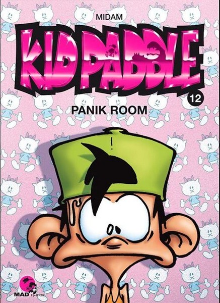 Kid Paddle - Tome 12 - Panik room