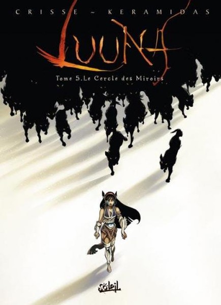 Luuna - Tome 5 - Le cercle des miroirs