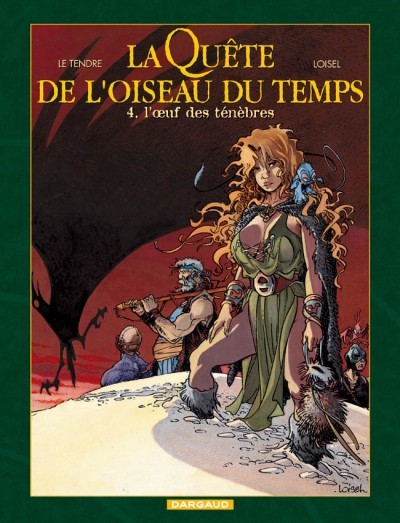 Quête de l'Oiseau du Temps : Cycle 1 (La) - Tome 4 - L'oeuf des ténèbres