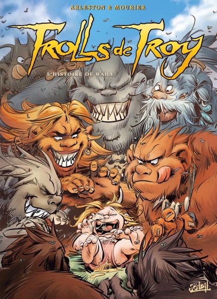 Trolls de Troy - Tome 14 - L'histoire de Waha