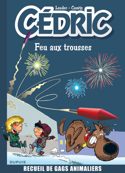 Cédric - Best of T4 - Feu aux trousses