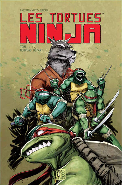 Les Tortues Ninja - 2011 - Tome 1 - Nouveau départ