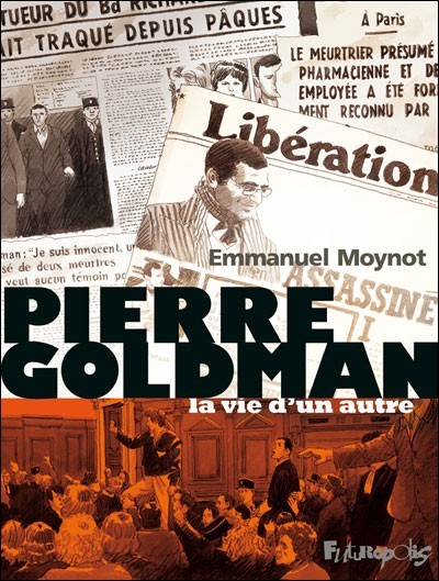 Pierre Goldman, la vie d'un autre