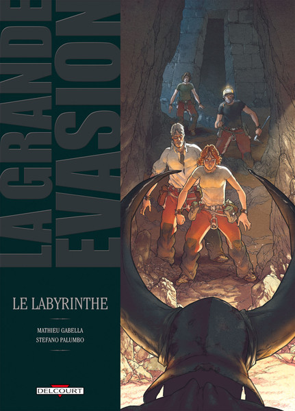 La Grande évasion - Tome 2 - Le Labyrinthe