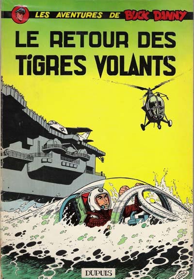 Buck Danny - Tome 26 - Le retour des tigres volants