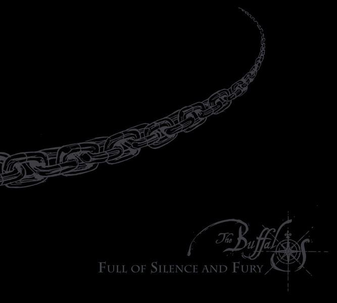 The Buffalos - Full of silence and fury