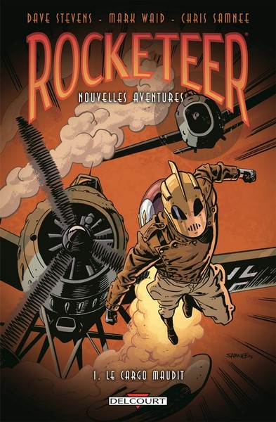 Rocketeer - 2012 - Tome 1 - Le cargo maudit
