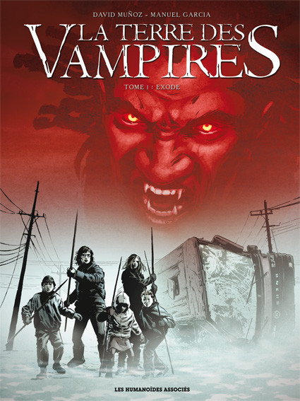La Terre des vampires - Tome 1 - Exode