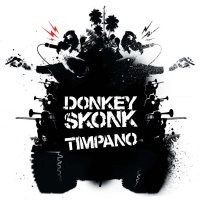 Donkey Skonk - Timpano