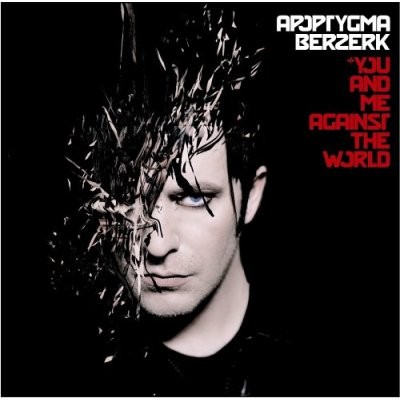 Apoptygma Berserk - You And Me Against The World