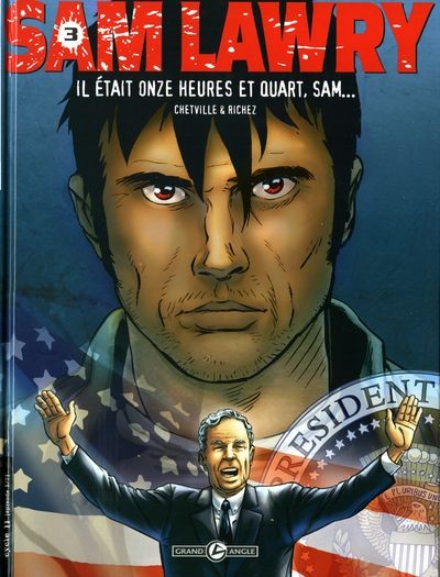 Sam Lawry - Tome 3 - Il était onze heures et quart, Sam...