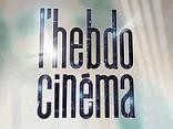 L'Hebdo cinéma