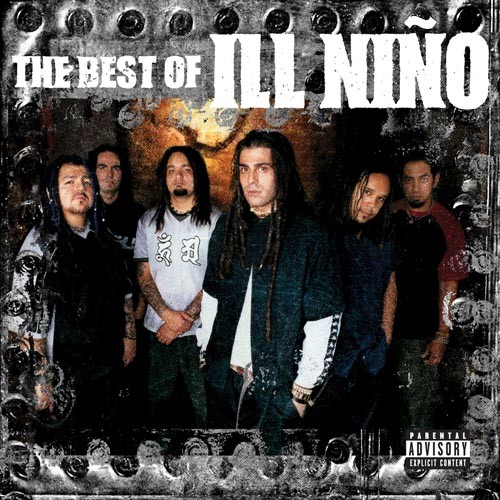 Ill Niño - Best of