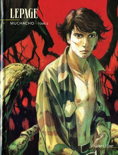 Muchacho - Tome 2