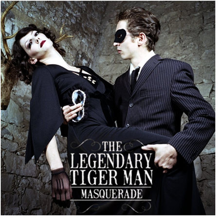 The Legendary Tiger Man - Masquerade