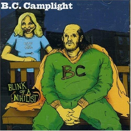 B.C. Camplight - Blink of a Nihilist