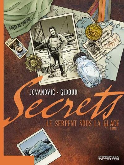 Secrets : Le serpent sous la glace - Tome 1