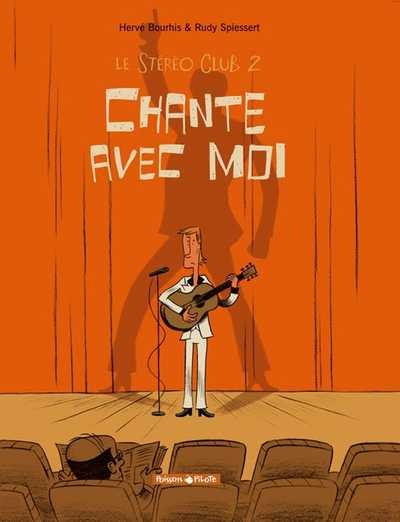 Stéréo Club (Le) - Tome 2 - Chante avec moi