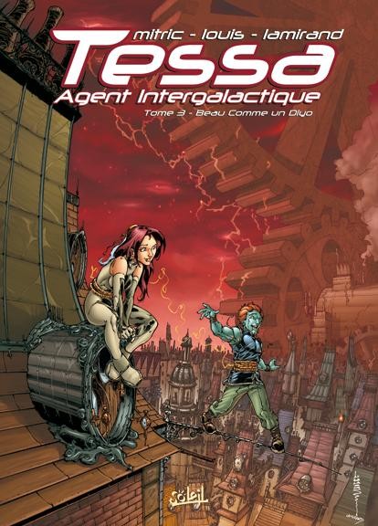 Tessa Agent Intergalactique - Tome 3 - Beau comme un Diyo