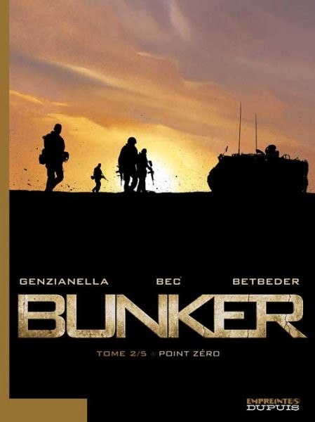 Bunker - Tome 2 - Point zéro