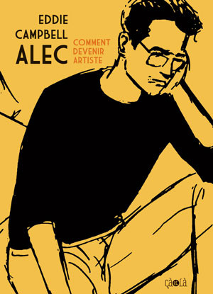 Alec - Tome 3 - Comment devenir artiste