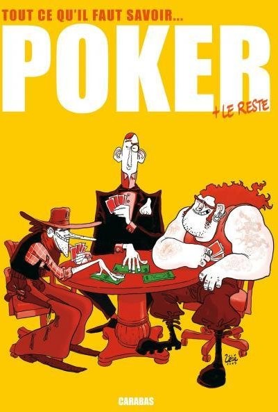 Poker : Tout ce qu'il faut savoir + le reste
