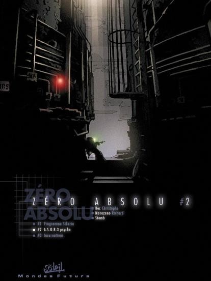 Zéro Absolu - Tome 2 - Deuxième acte