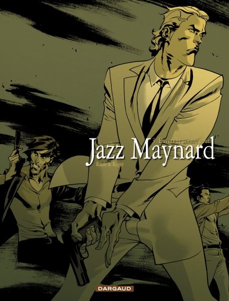 Jazz Maynard - Tome 3 - Envers et contre tout