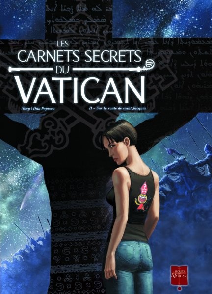 Les Carnets secrets du Vatican - Tome 2 - Sur la route de Saint-Jacques