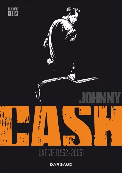 Johnny Cash : Une vie (1932-2003)