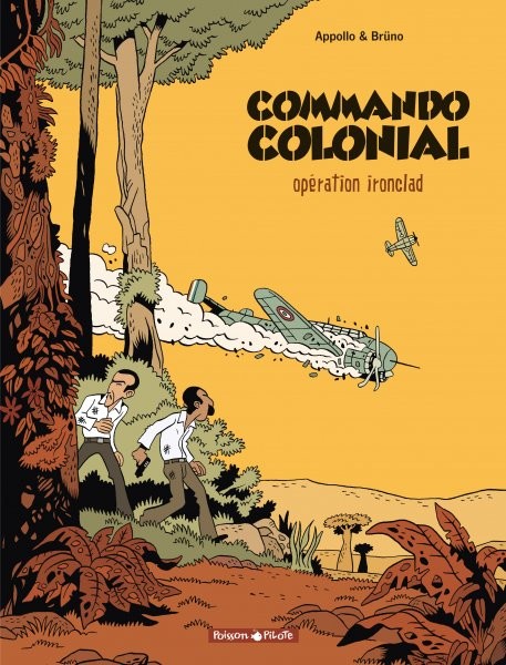 Commando Colonial - Tome 1 - Opération Ironclad