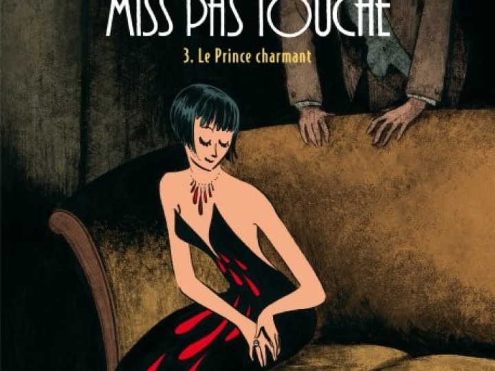 Miss pas touche - Tome 3 - Le prince charmant