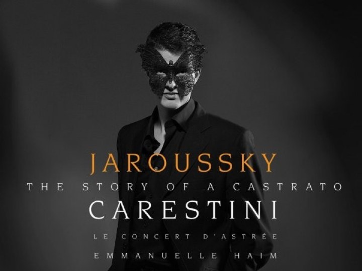 Jaroussky (Philippe) - Carestini : The Story of a Castrato