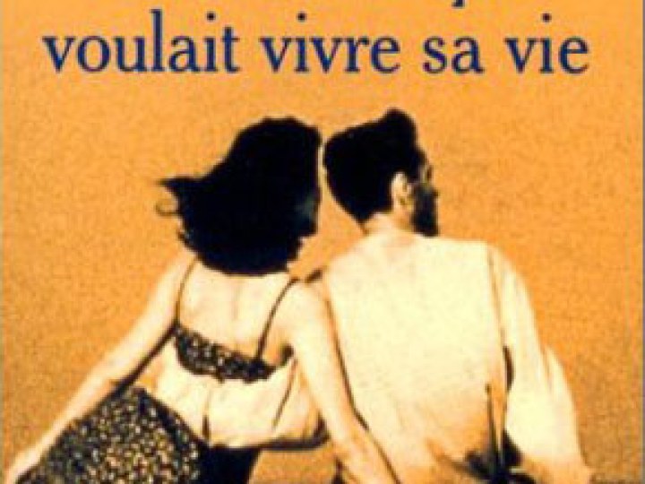 Homme qui voulait vivre sa vie (L')