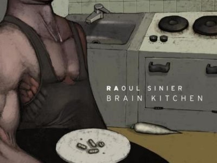 RAoul Sinier - Brain Kitchen
