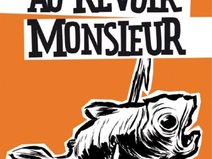 Au revoir Monsieur