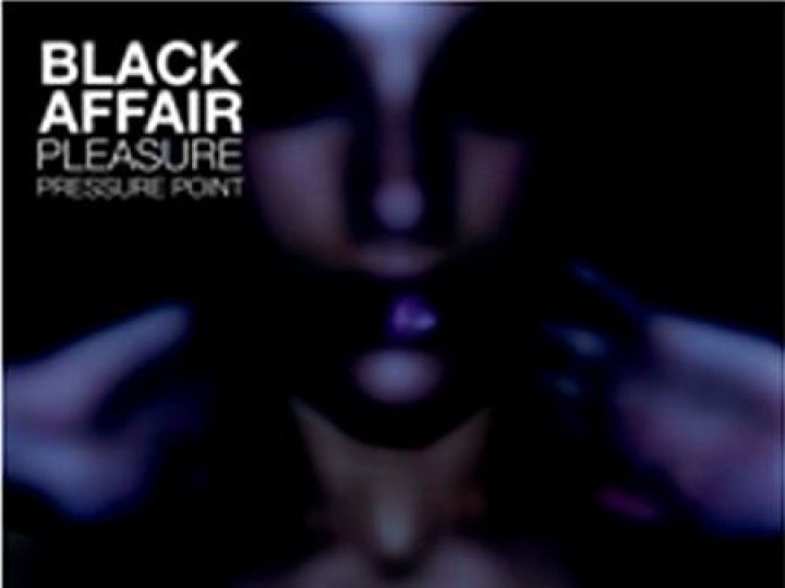 Black Affair - Pleasure Pressure Point