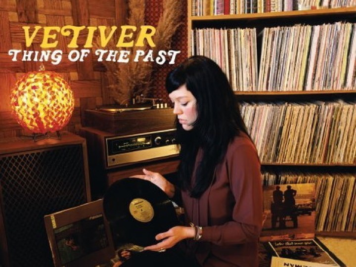 Vetiver - Thing Of The Past