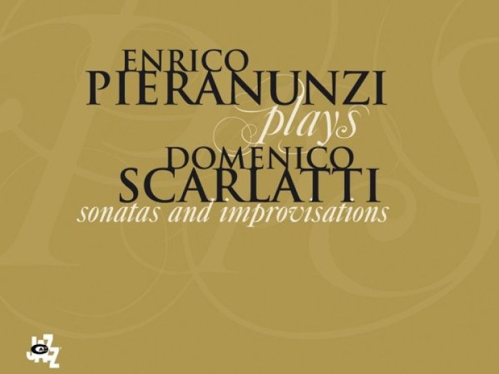 Pieranunzi (Enrico) - Plays Domenico Scarlatti [sonatas and improvisations]
