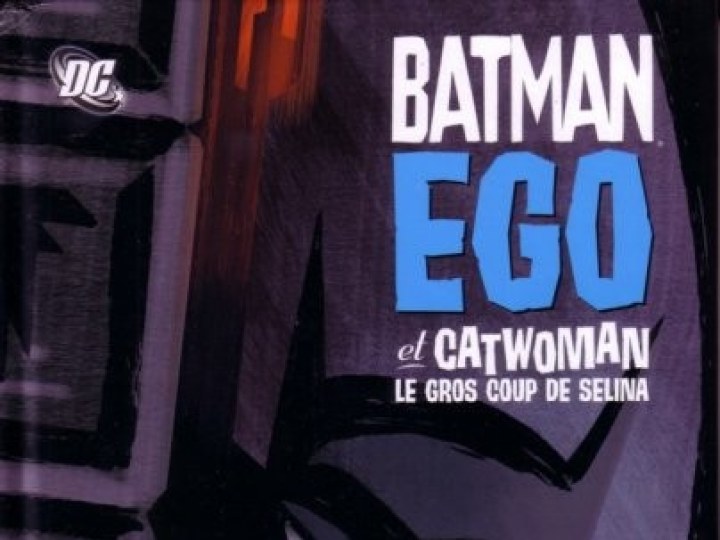 Batman - 2000 - Ego + Catwoman - 2002 - Le gros coup de Selina