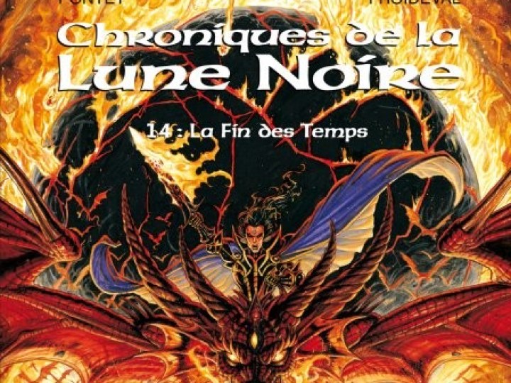 Chroniques de la Lune Noire - Tome 14 - La fin des temps