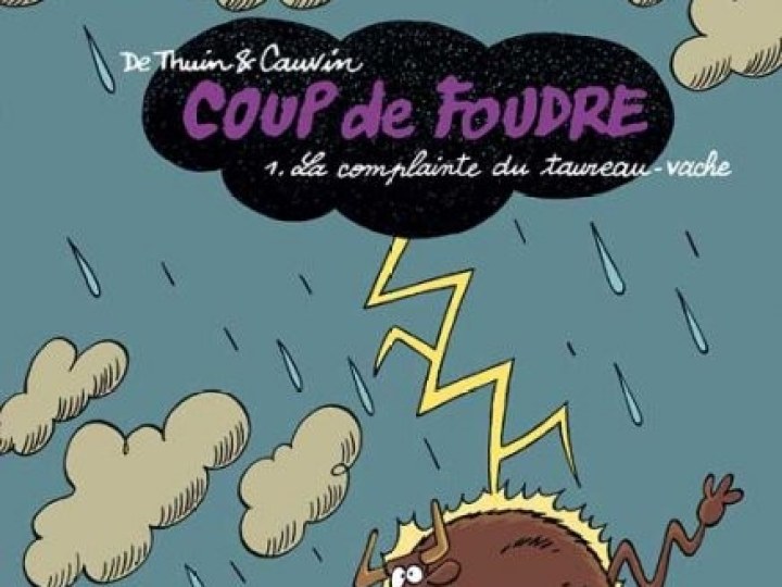 Coup de foudre - Tome 1 - La complainte du taureau-vache