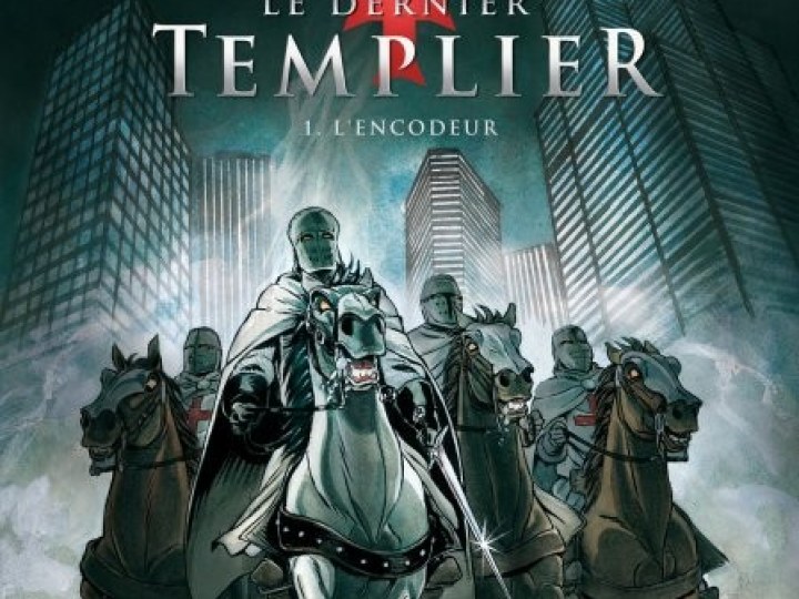 Dernier templier (Le) - Tome 1 - L'encodeur