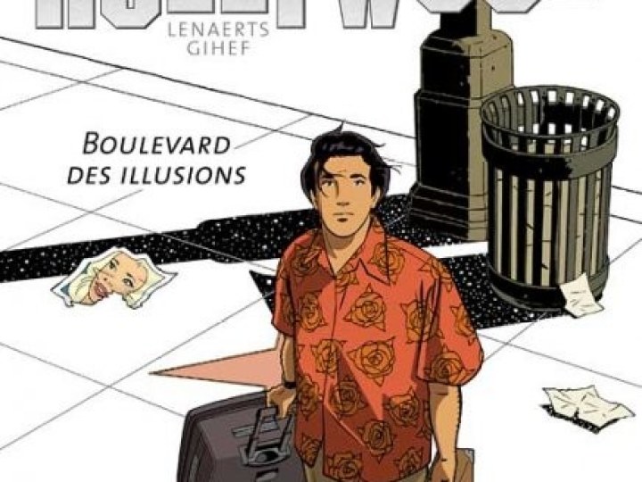 Mister Hollywood - Tome 1 - Boulevard des illusions