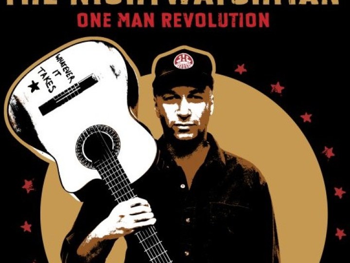 Nightwatchman (The) - One Man Revolution