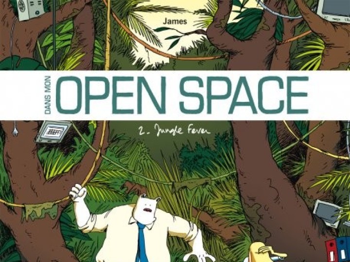 Dans mon open space - Tome 2 - Jungle fever